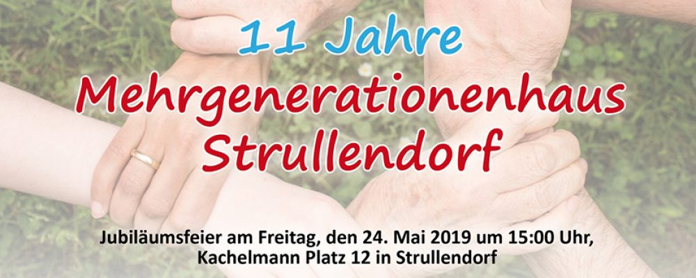 Jubiläumsfeier 11 Jahre Mehrgenerationenhaus Strullendorf