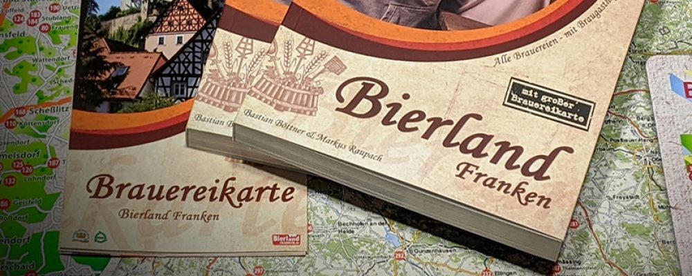 „Bierland Franken“ – Das neue Standardwerk für die Fränkische Bierkultur