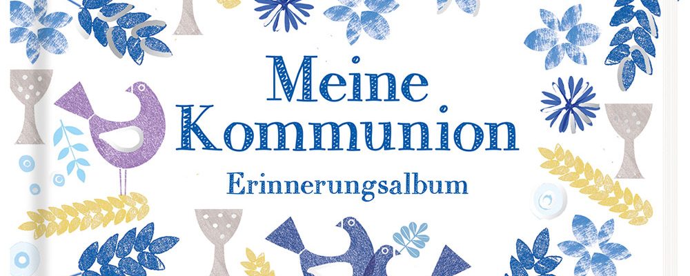 Buchtipp der Woche: Florina Herbein, Britta Teckentrup: Meine Kommunion – Erinnerungsalbum