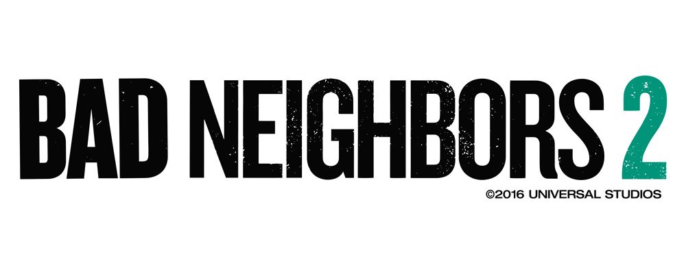 Bad Neighbors 2