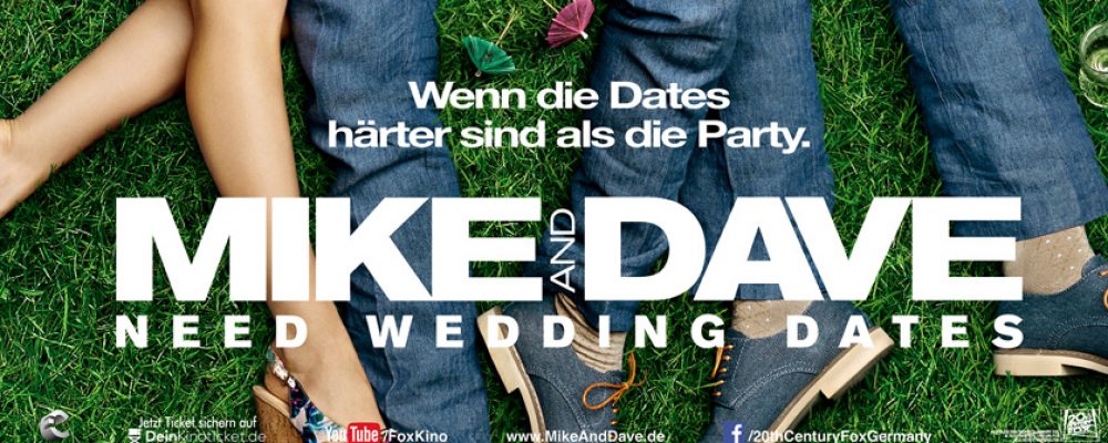 Kinotipp der Woche: Mike and Dave need Wedding Dates