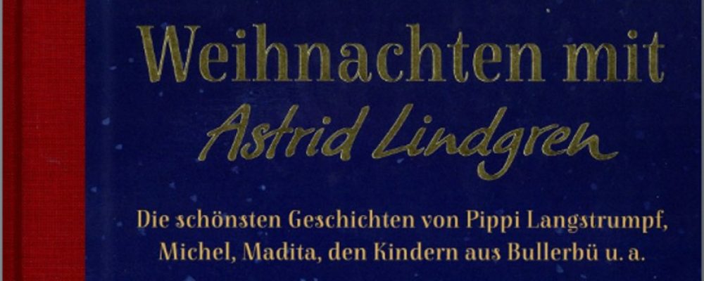 Buchtipp der Woche: Astrid Lindgren: Weihnachten mit Astrid Lindgren