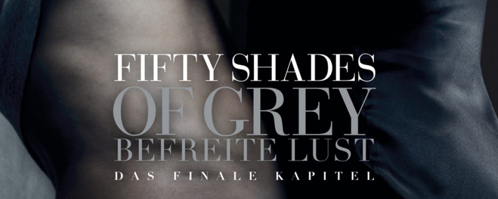 Kinotipp der Woche: Fifty Shades of Grey – Befreite Lust