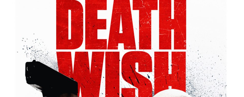 Kinotipp der Woche: Death Wish