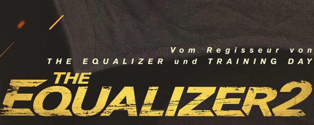 Kinotipp der Woche: The Equalizer 2