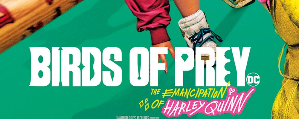 Kinotipp der Woche: Birds of Prey: The Emancipation of Harley Quinn