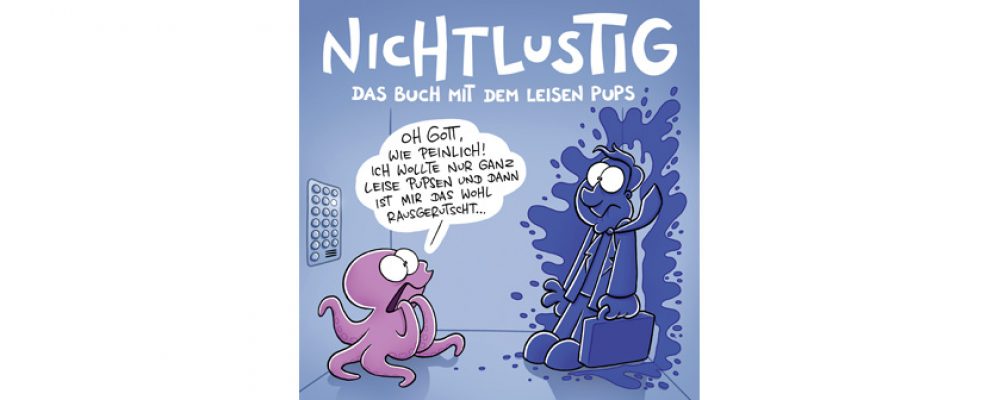 Buchtipp der Woche: Joscha Sauer: NICHTLUSTIG – Das Buch mit dem leisen Pubs