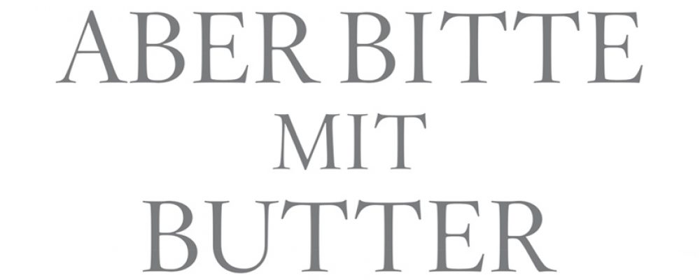 Buchtipp der Woche: Katarina Schickling: Aber bitte mit Butter