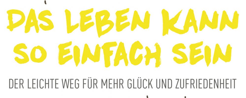 Buchtipp der Woche: Ingo Froböse, Peter Grossmann: Das Leben kann so einfach sein