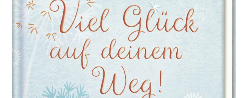 Buchtipp der Woche: Viel Glück auf deinem Weg! – Büchlein mit Armband