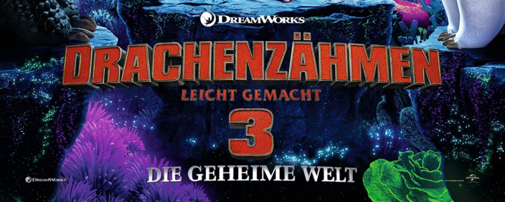 Kinotipp der Woche: Drachenzähmen leicht gemacht 3: Die geheime Welt (3D)