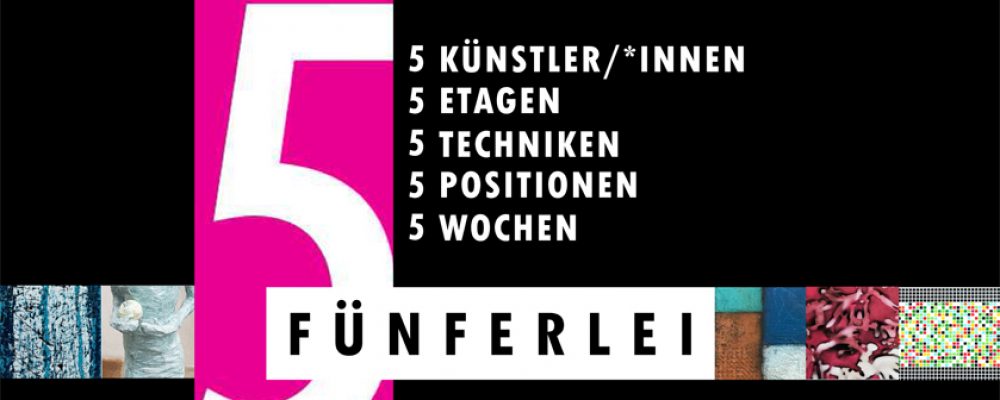 Ausstellung „Fünferlei im Turm“