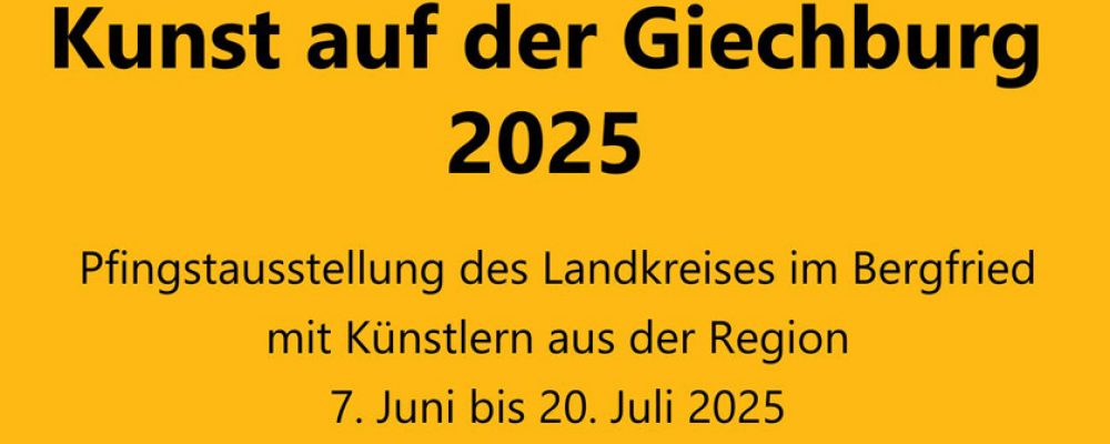 Pfingstausstellung auf der Giechburg